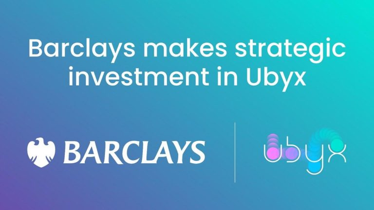 Barclays Invests In Ubyx To Advance Digital Money Connectivity