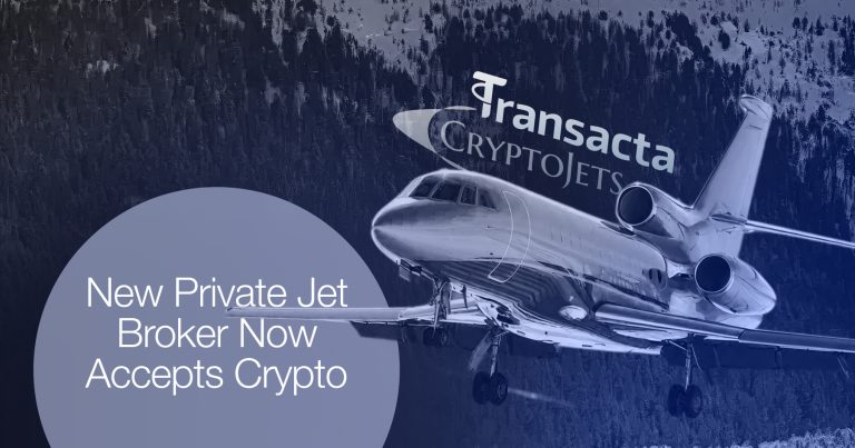 Transacta Partners With CryptoJets To Support Growing Demand For Crypto Payments In Private Aviation