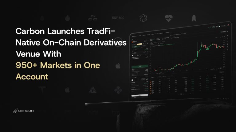 Carbon Launches TradFi-Native On-Chain Derivatives Venue With 950+ Markets in One Account Carbon Launches TradFi-Native On-Chain Derivatives Venue With 950+ Markets in One Account